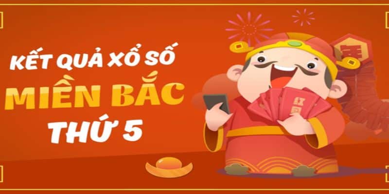 Xổ số miền Bắc thứ 5 hay nhất