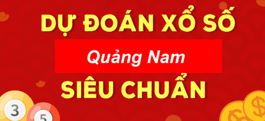 Dự đoán kết quả xổ số Quảng Nam lần xổ tới siêu chính xác 6 Dự đoán kết quả xổ số Quảng Nam mới nhất từ nhà cái New88